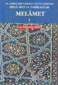 Melâmet 1: Melâmet ve Tarikatlar - 20. Asırda Bir Vahdet-i Vücud Öğretisi -        2000