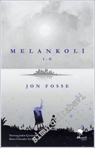 Melankoli I - II -        2023