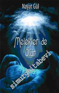 Melekler de Ölür -
