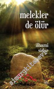 Melekler de Ölür -