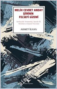 Melih Cevdet Anday Şiirinin Felsefi Gizemi -        2023