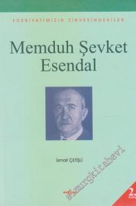 Memduh Şevket Esendal: Edebiyatımızın Zirvesindekiler  -