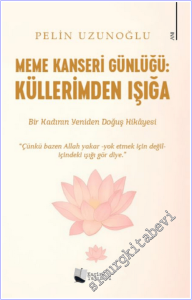 Meme Kanseri Günlüğü: Küllerimden Işığa -        2026