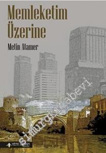 Memleketim Üzerine -
