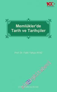 Memlükler'de Tarih ve Tarihçiler -