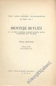 Menteşe Beyliği 13-15. Asırda Garbi Küçük Asya Tarihine Ait Tetkik -
