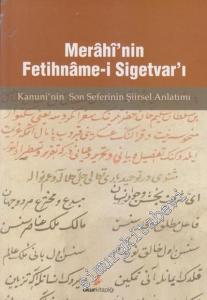 Merahi'nin Fetihname-i Sigetvar'ı: Kanunu'nin Son Seferinin Şiirsel Anlatımı -        2012