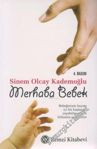 Merhaba Bebek: Bebeğinizin Hayata İyi Bir Başlangıç Yapabilmesi İçin Bilmeniz Gerekenler -        2022