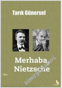 Merhaba Nietzsche -        2025