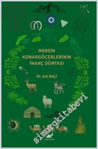Mersin Konargöçerlerinin İnanç Dünyası -        2024