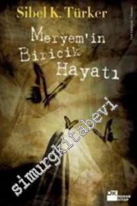 Meryem'in Biricik Hayatı -