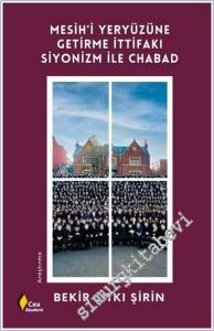 Mesih'i Yeryüzüne Getirme İttifakı Siyonizm ile Chabad -        2025