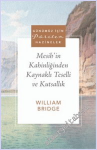 Mesih'in Kahinliğinden Kaynaklı Teselli ve Kutsallık -