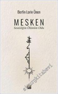 Mesken : Sessizliğim Ölümüm Oldu -        2025