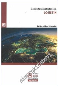 Meslek Yüksekokulları İçin Lojistik -        2024