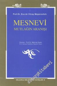 Mesnevi: Mutlağın Aranışı -
