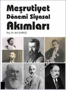 Meşrutiyet Dönemi Siyasal Akımları -        2023