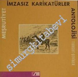 Meşrutiyet İmzasız Karikatürler Antolojisi -        1989
