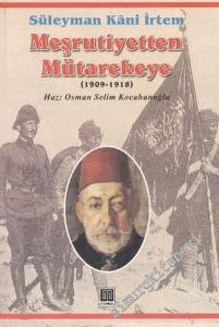 Meşrutiyetten Mütarekeye ( 1909 - 1918 )  -        2004