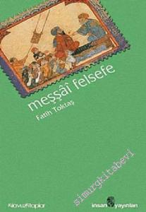 Meşşai Felsefe -        2004