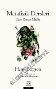 Metafizik Dersleri: Uzay, Zaman, Madde -