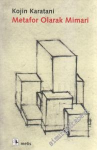 Metafor Olarak Mimari: Dil, Sayı, Para -        2006