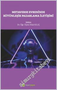 Metaverse Evreninde Bütünleşik Pazarlama İletişimi -        2022