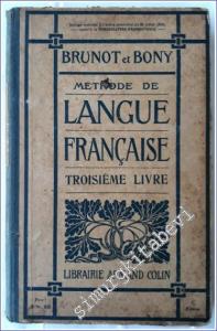Méthode de Langue Française : Troisième Livre -        1913