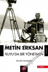 Metin Erksan: Kuyu'da Bir Yönetmen -