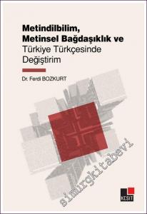 Metindilbilim Metinsel Bağdaşıklık ve Türkiye Türkçesinde Değiştirim -        2022