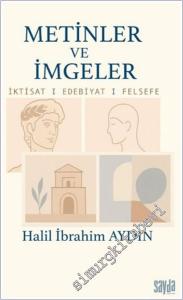 Metinler ve İmgeler - İktisat Edebiyat Felsefe -        2025