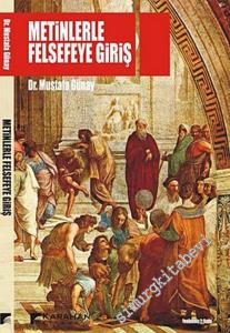 Metinlerle Felsefeye Giriş -        2013