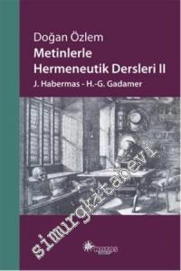 Metinlerle Hermeneutik Dersleri - 2 -