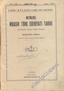 Metinlerle Muasır Türk Edebiyatı Tarihi : İlk Kısımlar - Nazım Tiyatro Roman - Lise Kitapları III. Sınıf -        1930