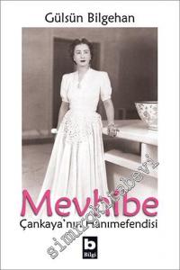 Mevhibe: Çankaya'nın Hanımefendisi -