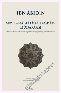 Mevlana Halid-i Bağdadî Müdafaası - Mevlânâ Hâlid En-nakşibendî'ye Yardım İçin Çekilmiş Keskin Hint Kılıcı- -         2026