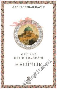 Mevlana Halid-i Bağdadi ve Halidilik -        2025
