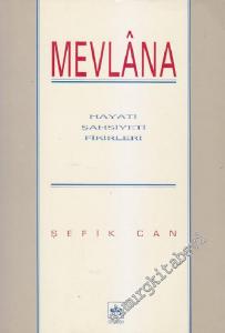 Mevlâna: Hayatı, Şahsiyeti, Fikirleri -        1995