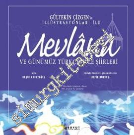 Mevlana ve Günümüz Türkçesiyle Şiirleri -