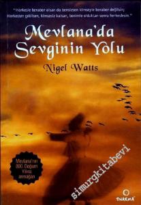 Mevlana'da Sevginin Yolu -        2005