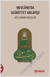 Mevlana'da Uluhiyyet Anlayışı -        2025