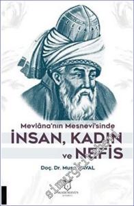 Mevlana'nın Mesnevi'sinde İnsan, Kadın ve Nefis -        2022