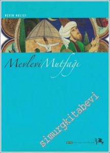 Mevlevi Mutfağı -