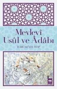 Mevlevi Usul ve Adabı -