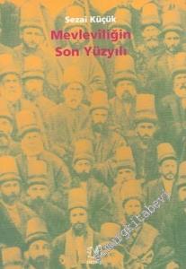 Mevleviliğin Son Yüzyılı -        2003