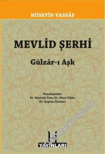 Mevlid Şerhi: Gülzar-ı Aşk -