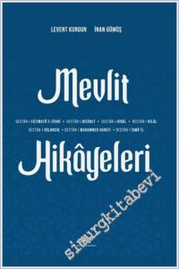 Mevlit Hikayeleri (Destan- Fatimatüz-Zühri - Destan-ı Hicabet - Destan-1 Hibal- Destan-ı Hilal - Destan-ı Oğlancık - Destan-ı Muhammed Hanefi ve Destan-ı İsmail) -        2025