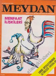 Meydan Haftalık Siyasi Aktüalite Dergisi - Sayı: 501      Ağustos