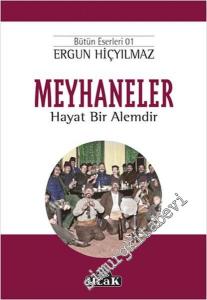 Meyhaneler: Hayat Bir Âlemdir -