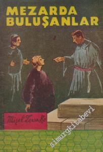 Mezarda Buluşanlar -